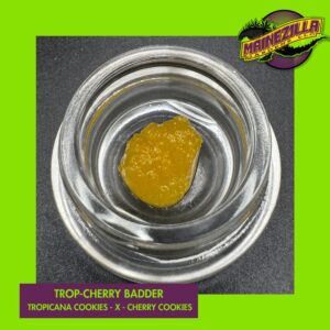 Trop-Cherry Badder - Mainezilla (Maine Medical Cannabis)